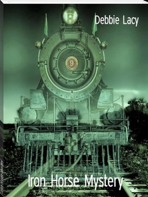 cover image of Iron Horse Mystery